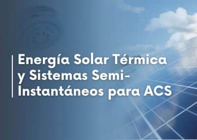 Imagen destacada. Energía Solar Térmica y Sistemas Semi-Instantáneos para ACS